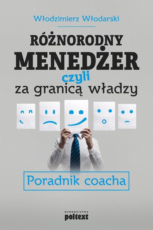 Image of Różnorodny menedżer czyli za granicą władzy