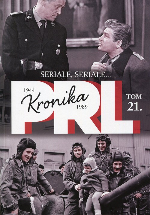 Image of Kronika PRL 1944-1989 Tom 21 Seriale, seriale...
