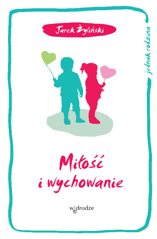 Image of Miłość i wychowanie
