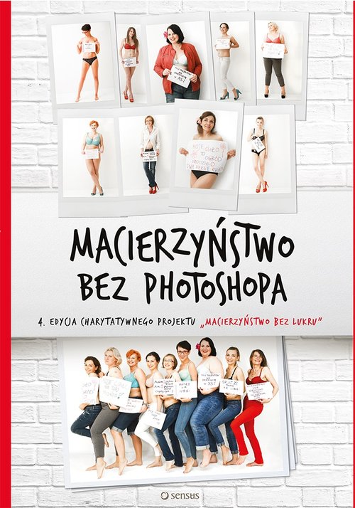 Image of Macierzyństwo bez photoshopa