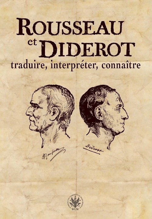 Image of Rousseau et Diderot : traduire, interpréter, connaître