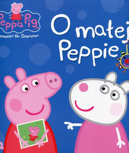 Image of Świnka Peppa Opowieści na dobranoc O małej Peppie