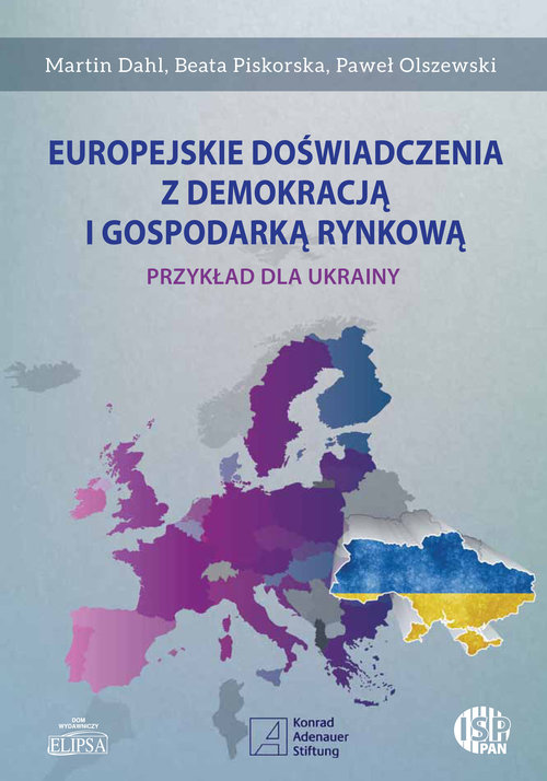 Image of Europejskie doświadczenia z demokracją i gospodarką rynkową Przykład dla Ukrainy