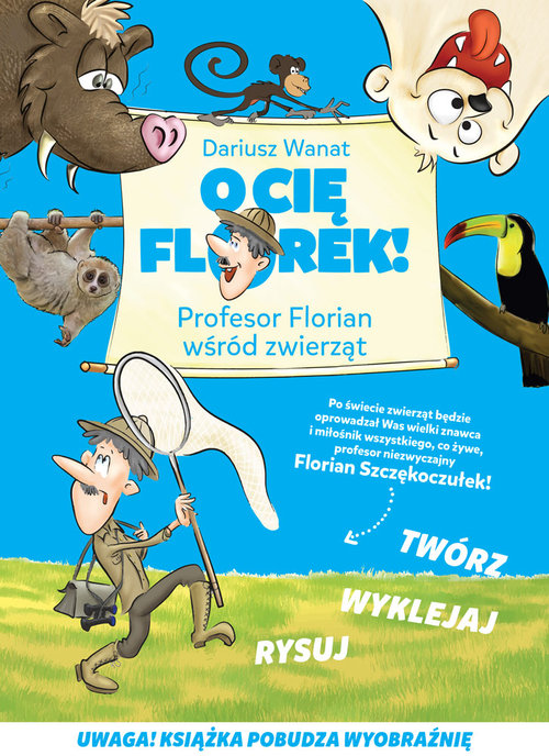 Image of O Cię Florek Profesor Florian wśród zwierząt