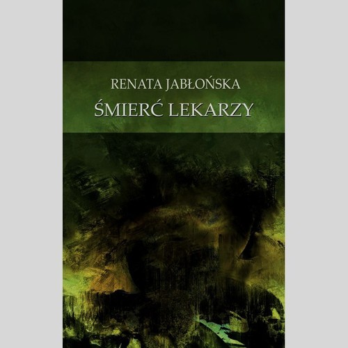 Image of Śmierć lekarzy