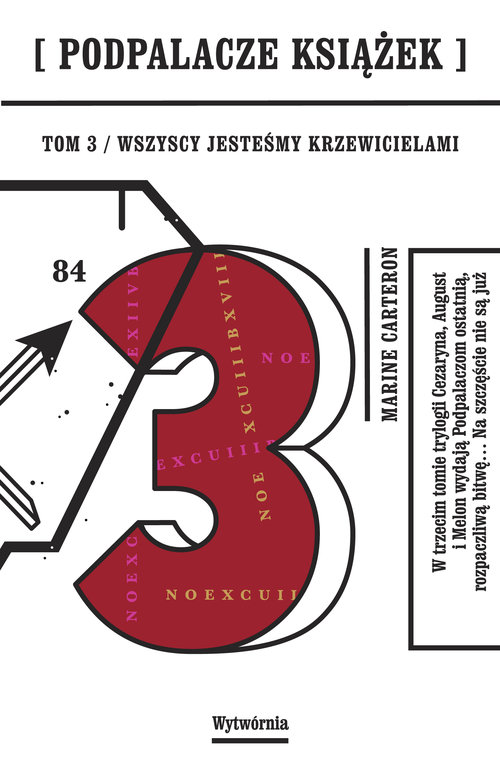 Image of Podpalacze Książek Tom 3 Wszyscy jesteśmy Krzewicielami