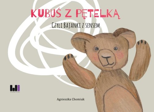 Image of Kubuś z pętelką czyli bajki z sensem