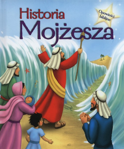 Image of Historia Mojżesza Opowieści biblijne