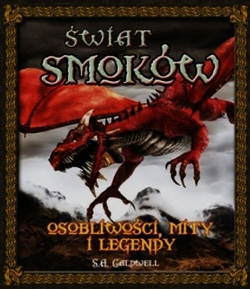 Image of Świat smoków Osobliwości mity i legendy