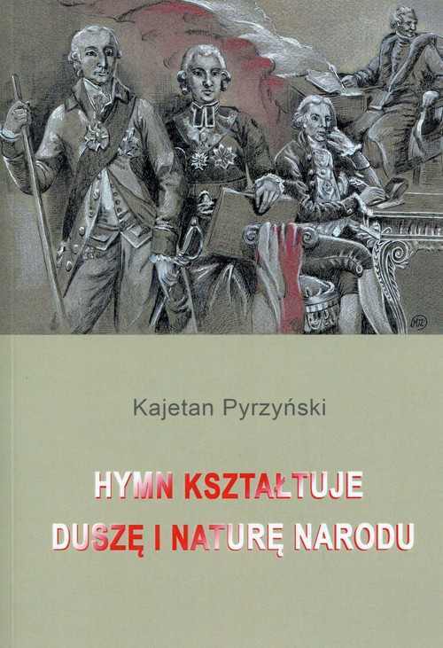 Image of Hymn kształtuje duszę i naturę narodu