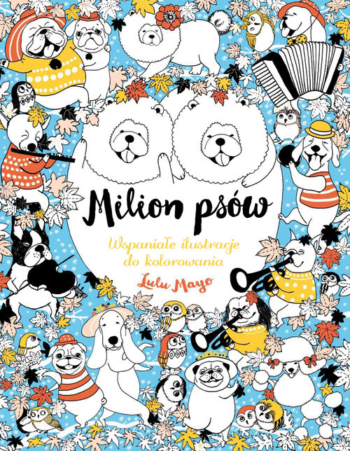 Image of Milion psów Wspaniałe ilustracje do kolorowania