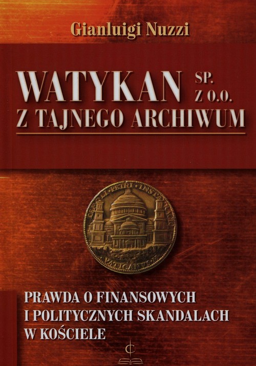 Image of Watykan Sp z o o Z tajnego archiwum Prawda o finansowych i politycznych skandalach w kościele