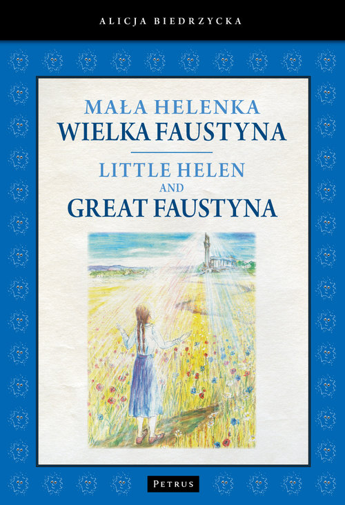 Image of Mała Helenka Wielka Faustyna Little Helen and Great Faustyna