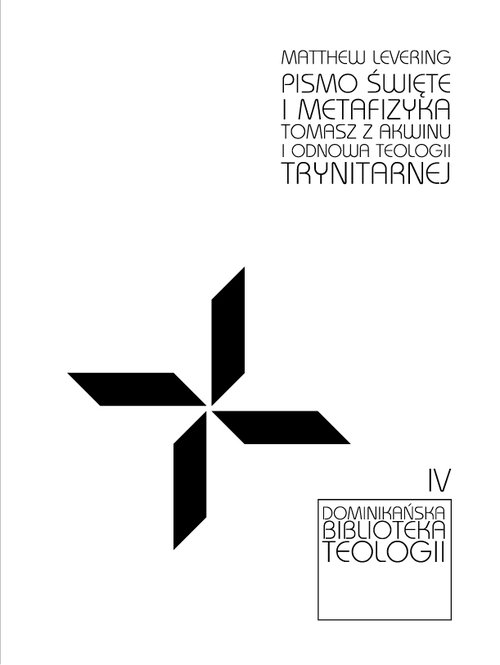 Image of Pismo Święte i metafizyka Tomasza z Akwinu i odnowa teologii trynitarnej