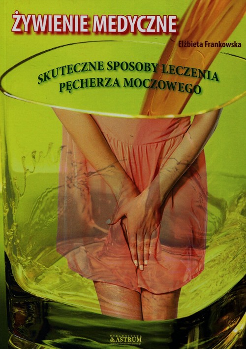 Image of Żywienie medyczne Skuteczne sposoby leczenia pęcherza moczowego