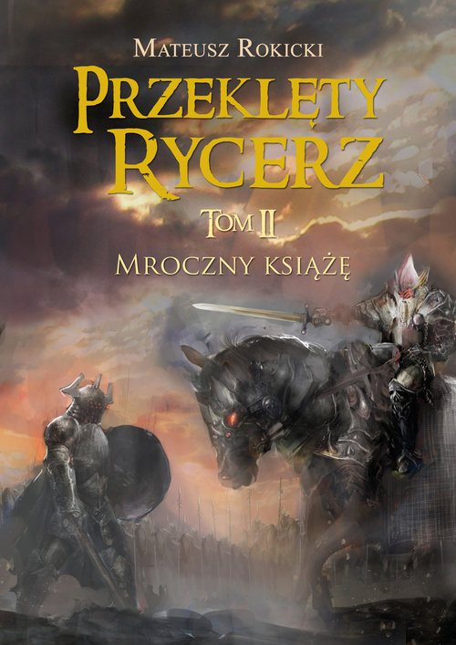 Image of Przeklęty rycerz. Tom 2 Mroczny książę