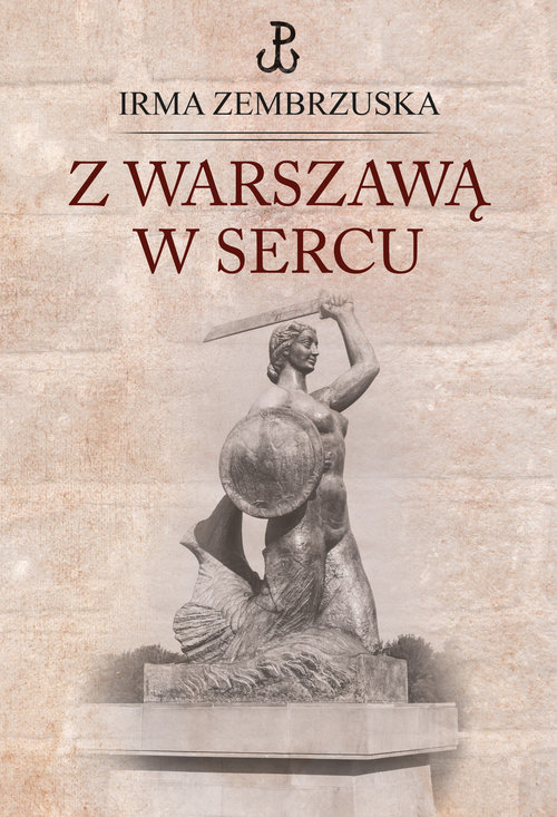 Image of Z Warszawą w sercu