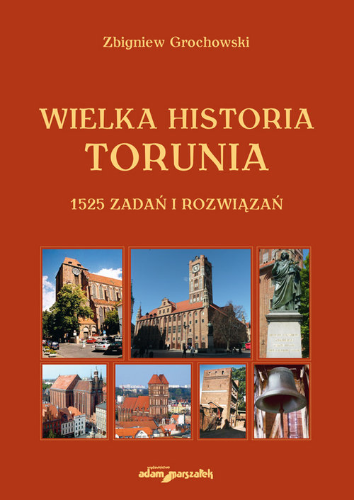 Image of Wielka historia Torunia 1525 zadań i rozwiązań
