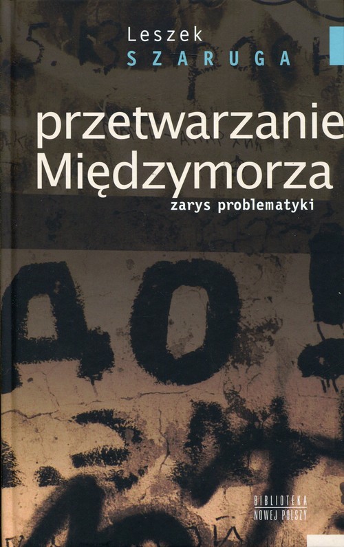 Image of Przetwarzanie Międzymorza Zarys problematyki