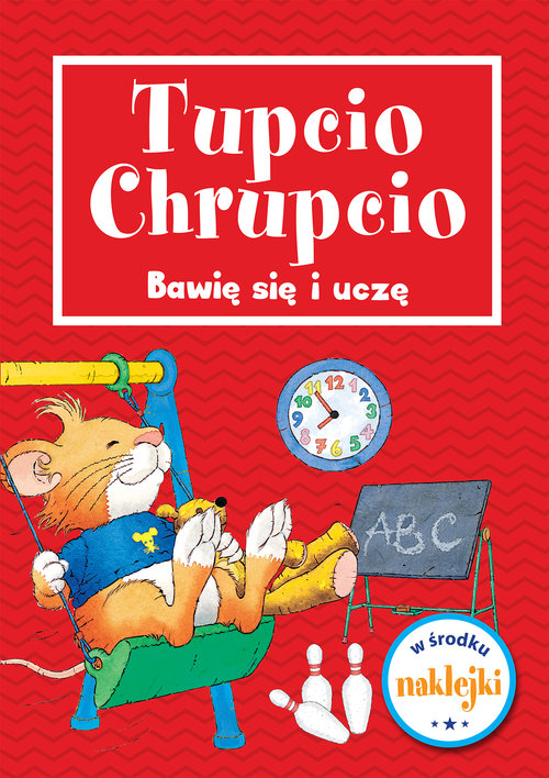 Image of Tupcio Chrupcio Bawię się i uczę