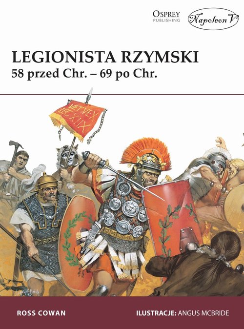 Image of Legionista rzymski 58 r. przed Chr. - 69 r. po Chr.