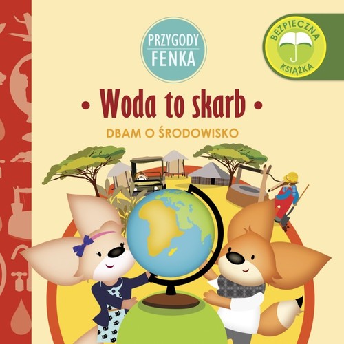 Image of Woda to skarb. Przygody Fenka