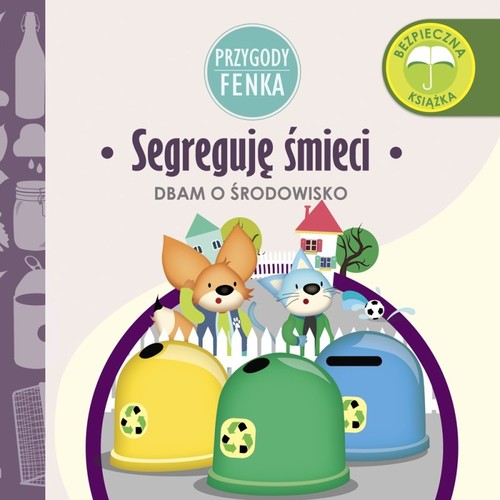 Image of Segreguję śmieci Przygody Fenka