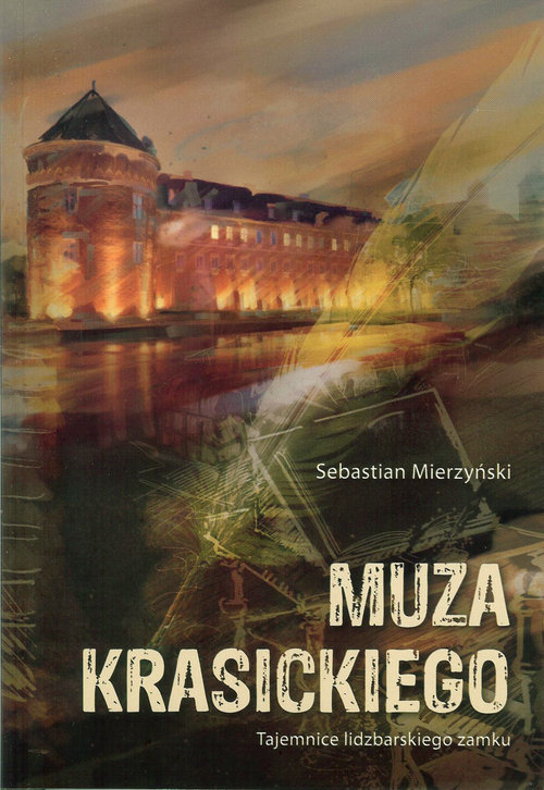 Image of Muza Krasickiego Tajemnice lidzbarskiego zamku