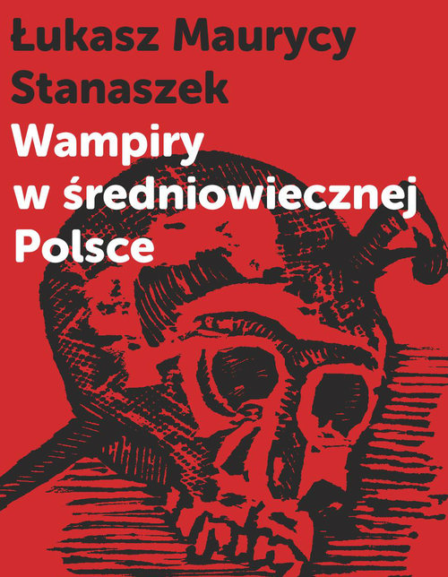 Image of Wampiry w średniowiecznej Polsce