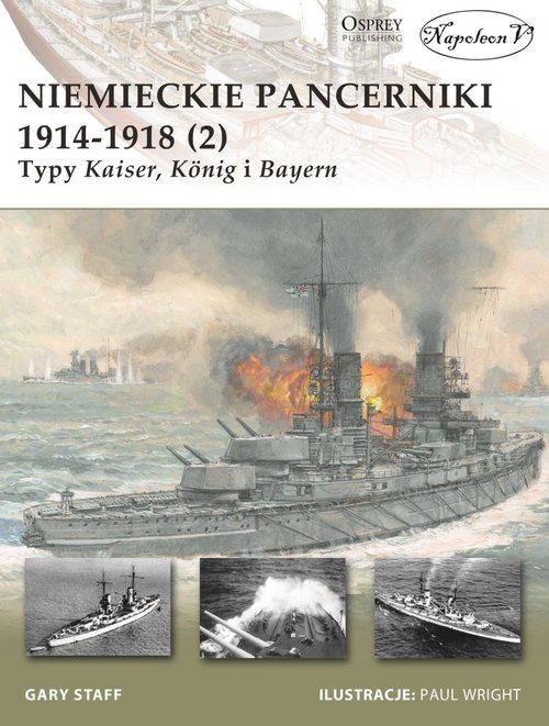 Image of Niemieckie pancerniki 1914-1918 (2) Typy Kaiser König i Bayern