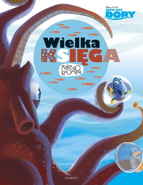 Image of Gdzie jest Dory Wielka księga małego kinomana