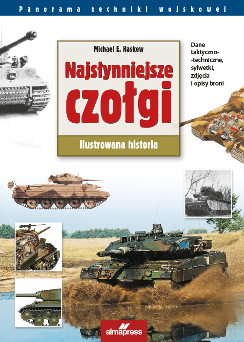 Image of Najsłynniejsze czołgi świata Ilustrowana historia