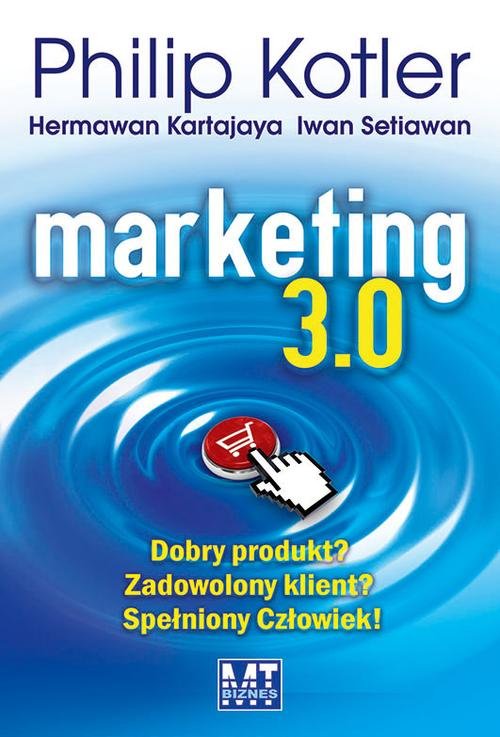 Image of Marketing 3.0 Dobry produkt? Zadowolony klient? Spełniony Człowiek!