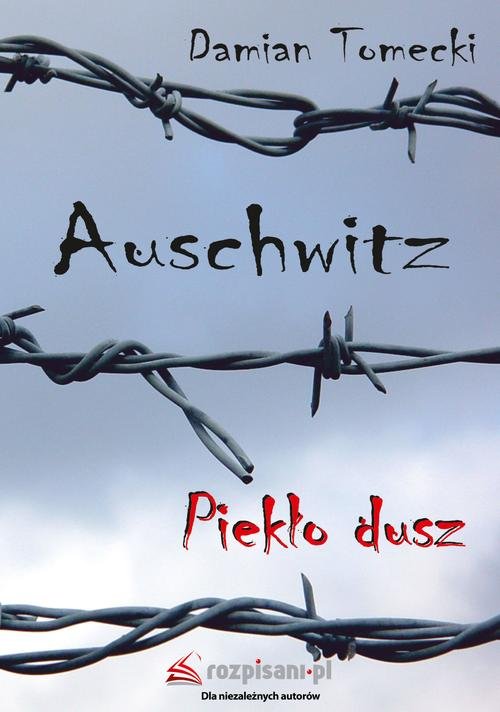 Image of Auschwitz Piekło dusz