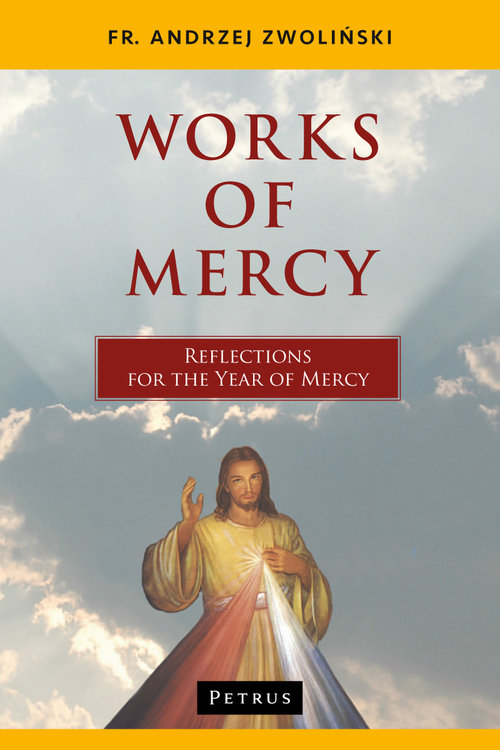 Image of Works of Mercy Reflections for the Year of Mercy