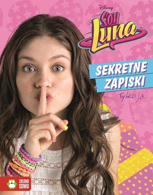 Image of Soy Luna Sekretne zapiski Tylko ja...