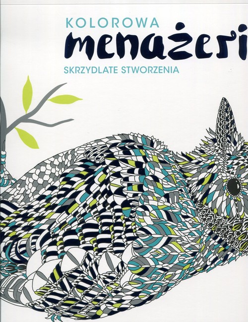 Image of Kolorowa menadżeria Skrzydlate stworzenia