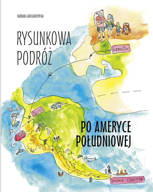 Image of Rysunkowa podróż po Ameryce Południowej