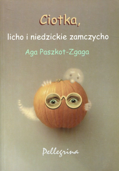 Image of Ciotka, licho i niedzickie zamczysko