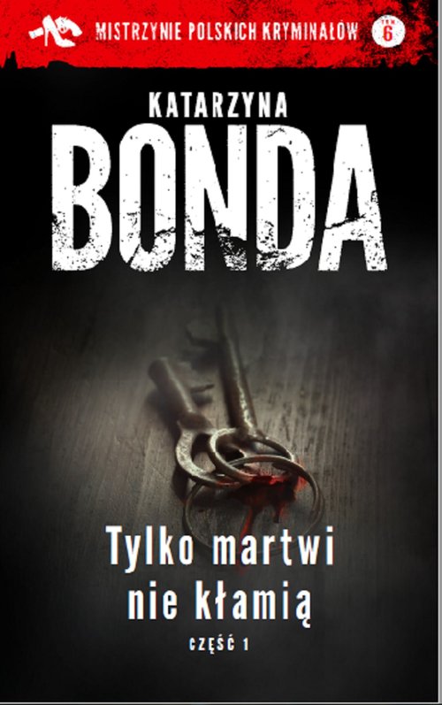 Image of Tylko martwi nie kłamią Część 1