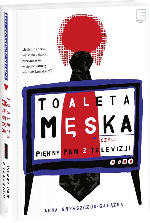 Image of Toaleta męska czyli piękny pan z telewizji