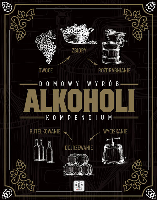 Image of Domowy wyrób alkoholi Kompendium