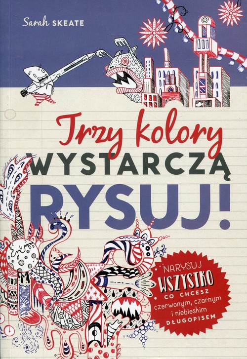 Image of Trzy kolory wystarczą Rysuj!