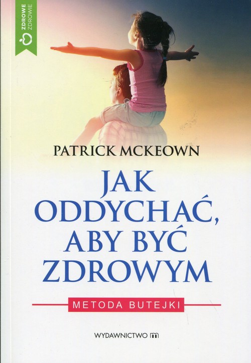 Image of Jak oddychać, aby być zdrowym Metoda Butejki