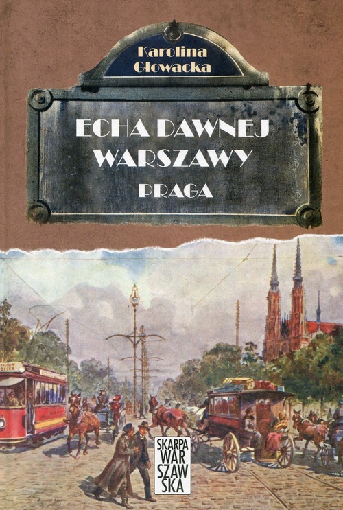 Image of Echa dawnej Warszawy Praga
