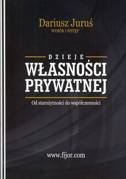 Image of Dzieje własności prywatnej Od starożytności do współczesności