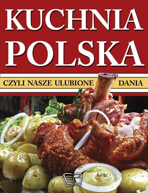 Image of Kuchnia polska - cegiełka czyli nasze ulubione dania