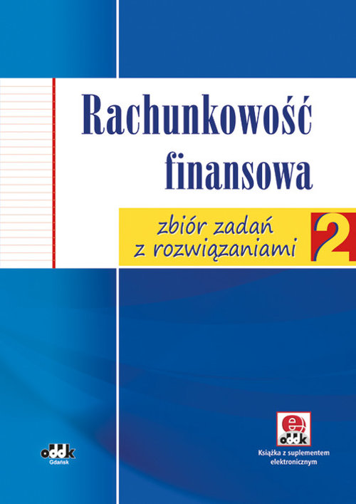 Image of Rachunkowość finansowa zbiór zadań z rozwiązaniami (z suplementem elektronicznym)