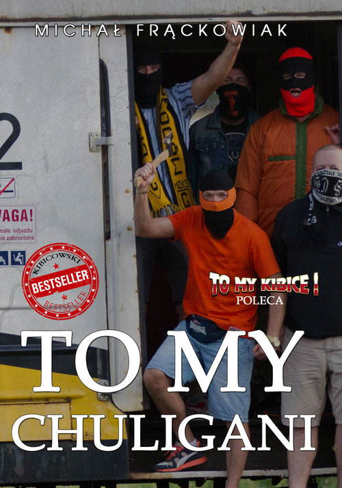 Image of To my chuligani wyd2