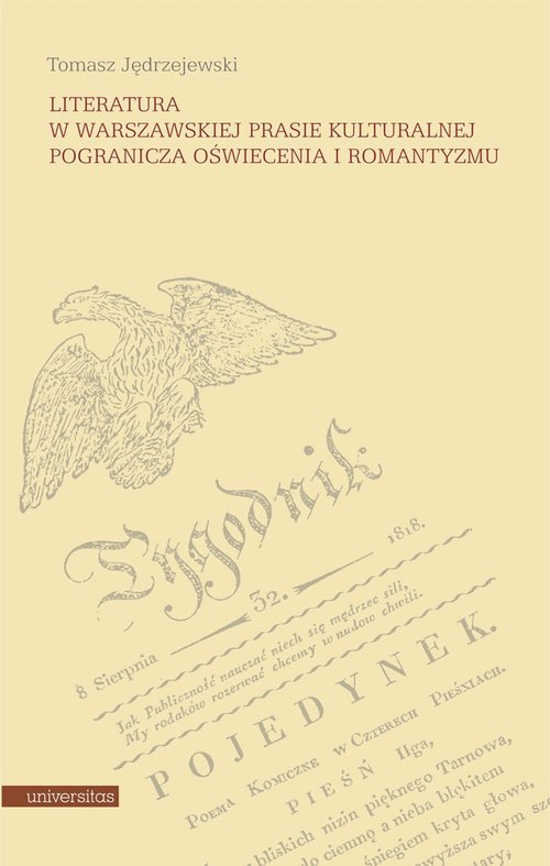 Image of Literatura w warszawskiej prasie kulturalnej pogranicza oświecenia i romantyzmu